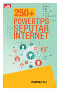 250+ Power Tips Seputar Internet