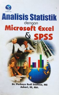 Analisis Statistik dengan Microsoft Excel dan SPSS
