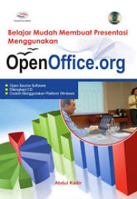 Belajar Mudah Membuat Presentasi Menggunakan OpenOffice.org