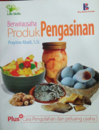 Berwirausaha Produk Pengasinan
