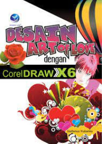 Desain Art of Love dengan CorelDRAW X6