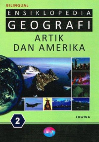 Image of Ensiklopedia Geografi 2 : Artik dan Amerika