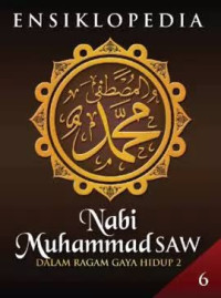 Image of Ensiklopedia Nabi Muhammad 6 : Dalam Ragam Gaya Hidup 2