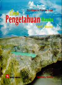 Image of Ensiklopedia Populer Anak Ilmu Pengetahuan Alamku : Seri Bumi