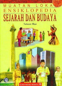Image of Ensiklopedia Sejarah dan Budaya Jilid 8 : Indonesia Raya
