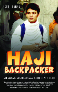 Haji Backpacker : Memoar Mahasiswa Kere Naik Haji