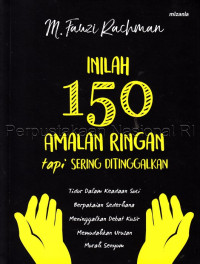 Image of Inilah 150 Amalan Ringan tapi Sering Ditinggalkan