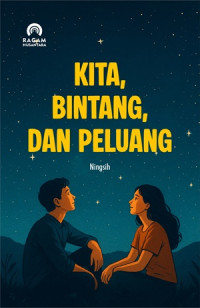 Image of Kita, Bintang, dan Satu Peluang