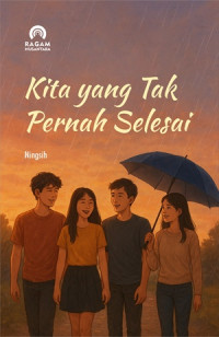 Image of Kita yang Tak Pernah Selesai