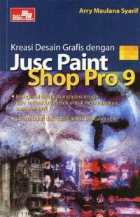 Kreasi Desain Grafis dengan Jusc Paint Shop Pro 9