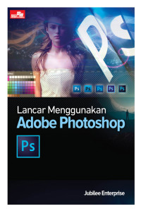 Lancar menggunakan Photoshop