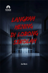 Image of Langkah Hening di Lorong Sekolah
