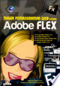 Mahir Pemrograman Web dengan Adobe Flex
