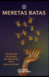 Image of Meretas Batas : Bergerak Bersama Membentuk Peta Masa Depan