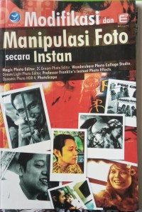 Modifikasi dan Manipulasi Foto secara Instan
