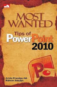 Most Wanted Tips of Power Point 2010