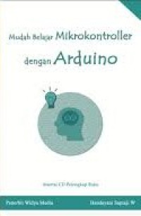 Mudah Belajar Mikrokontroller dengan Arduino