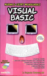 Mudah dan Cepat Menguasai Visual Basic