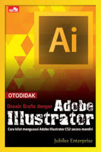 Otodidak Desain Grafis dengan Adobe Ilustrator
