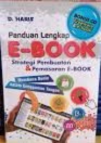 Panduan Lengkap E-Book : Strategi Pembuatan dan Pemasaran E-Book