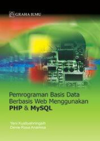 Pemrograman Basis Data Berbasis Web Menggunakan PHP dan MySQL