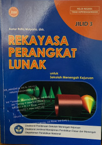 Rekayasa Perangkat Lunak Jilid 3 untuk SMK