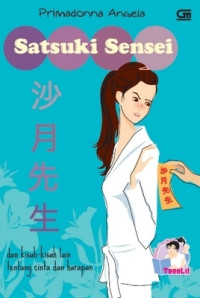 Satsuki Sensei : dan Kisah-Kisah Lain tentang Cinta dan Harapan