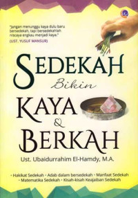 Sedekah Bikin Kaya dan Berkah