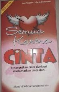 Semua Karena Cinta