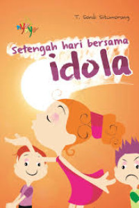 Setengah Hari Bersama Idola