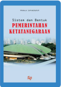 Image of Sistem dan Bentuk Pemerintahan Ketatanegaraan