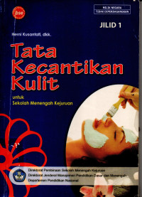 Image of Tata Kecantikan Kulit untuk Sekolah Menengah Kejuruan : Jilid 1