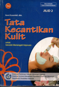 Image of Tata Kecantikan Kulit untuk Sekolah Menengah Kejuruan : Jilid 2