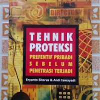 Tehnik Proteksi : Prefentif Pribadi Sebelum Penetrasi Terjadi