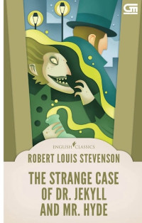 The Strange Case Of DR. Jekyll and Mr. Hyde