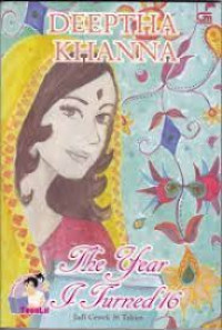 The year I turned 16 = Jadi Cewek 16 Tahun