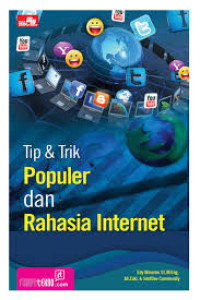 Tip dan Trik Populer dan Rahasia Internet