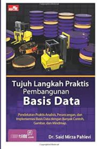 Tujuh Langkah Praktis Pembangunan Basis Data