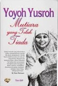 Yoyoh Yusroh : Mutiara yang Telah Tiada